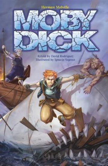 Moby Dick: A Graphic Novel
