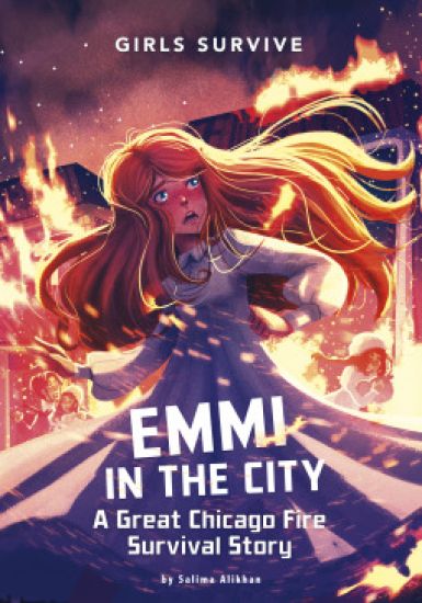 Emmi in the City: A Great Chicago Fire Survival Story