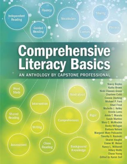 Comprehensive Literacy Basics: An Anthology by Capstone Professional