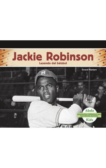 Jackie Robinson: Leyenda del Béisbol