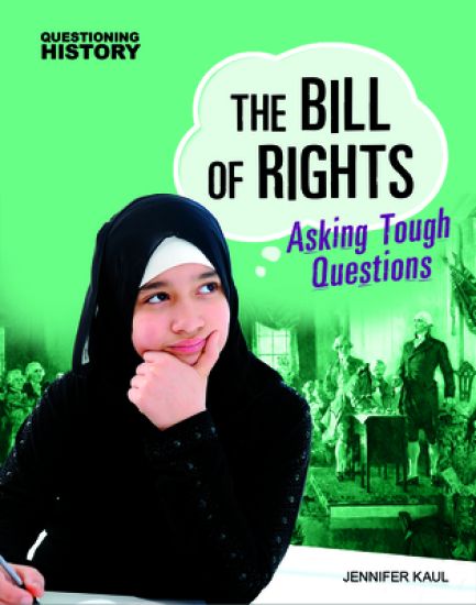 The Bill of Rights: Asking Tough Questions