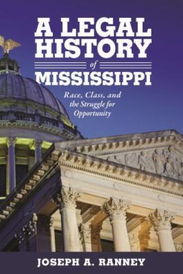 A Legal History of Mississippi