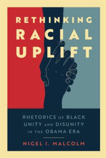 Rethinking Racial Uplift