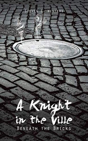 A Knight in the Ville