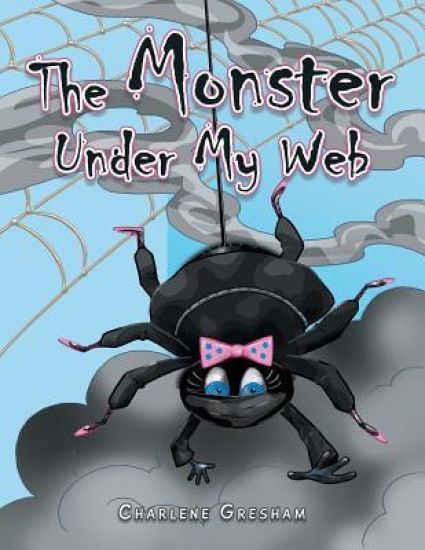 The Monster Under My Web