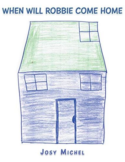 When Will Robbie Come Home