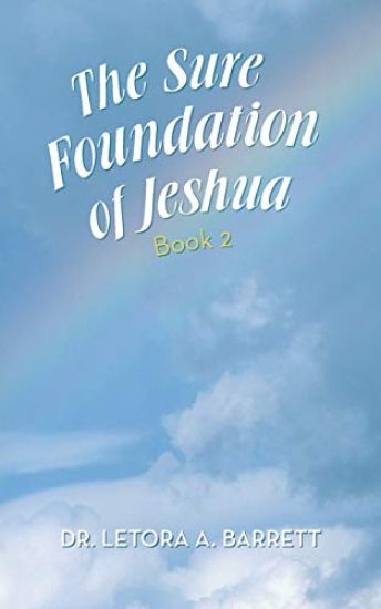 The Sure Foundation of Jeshua