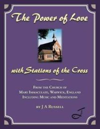 The Power of Love - With Stations of the Cross
