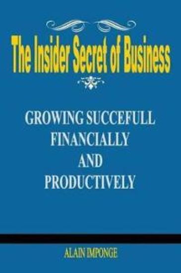 The Insider Secret of Business