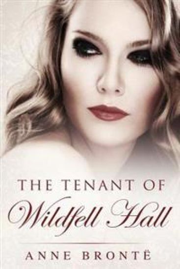 Tenant of Wildfell Hall: (Starbooks Classics Editions)