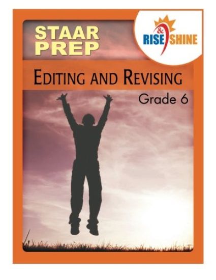Rise & Shine STAAR Prep Editing & Revising Grade 6