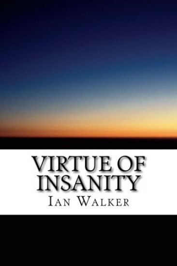Virtue of Insanity