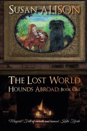 Hounds Abroad, Book One: The Lost World (An Urban Fantasy)