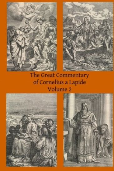 The Great Commentary of Cornelius a Lapide