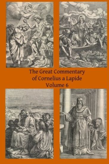 The Great Commentary of Cornelius a Lapide
