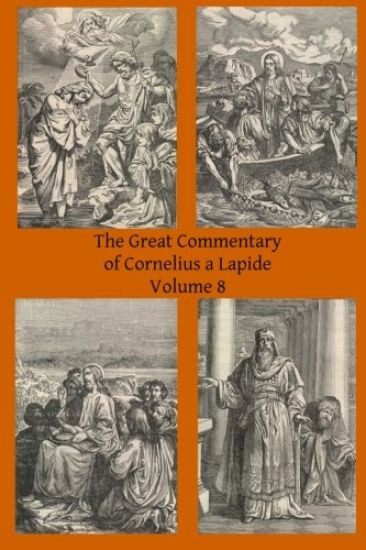 The Great Commentary of Cornelius a Lapide