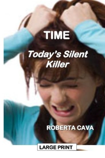 Time: Today's Silent Killer
