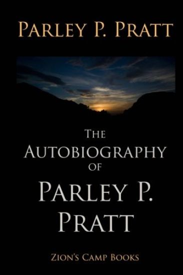 The Autobiography of Parley P. Pratt