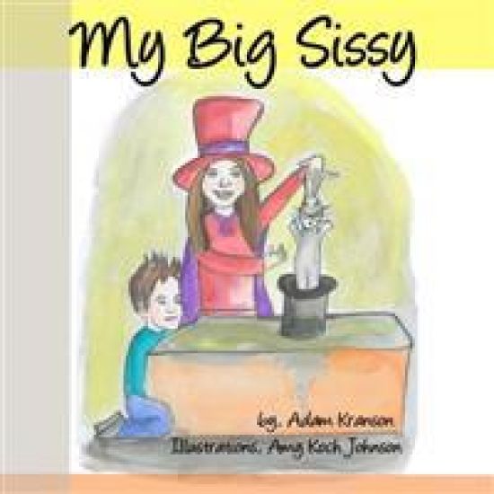 My Big Sissy