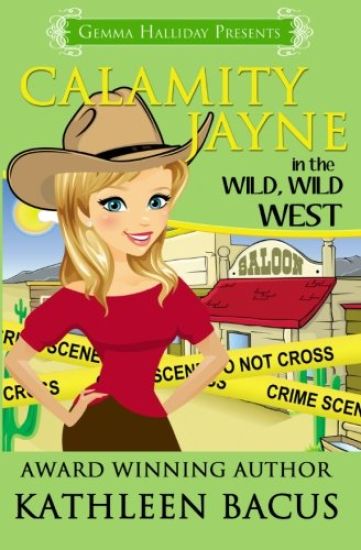 Calamity Jayne in the Wild, Wild West