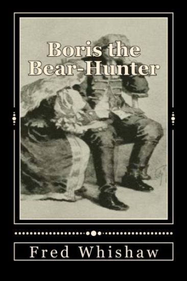 Boris the Bear-Hunter