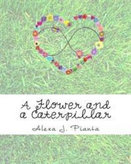 A Flower and a Caterpillar: A Tale of Friendship