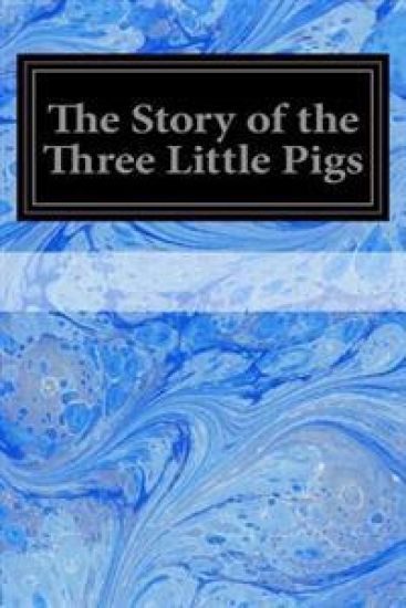 The Story of the Three Little Pigs