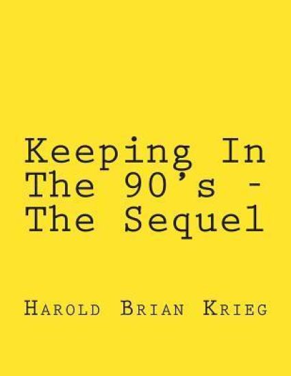 Keeping In The 90's - The Sequel
