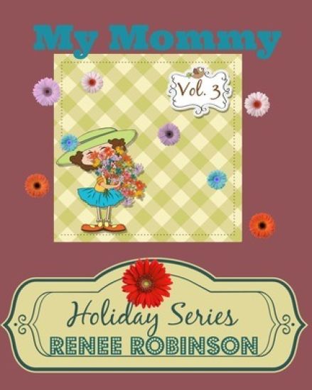 My Mommy: Holiday Series