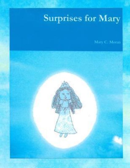 Surprises for Mary: A Story of Our Lady