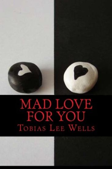 Mad Love For You
