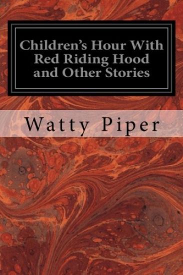 Children's Hour With Red Riding Hood and Other Stories
