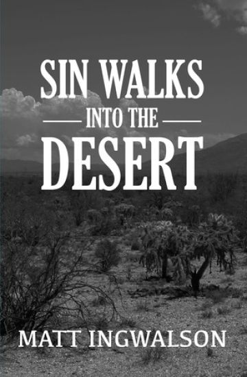 Sin Walks Into The Desert