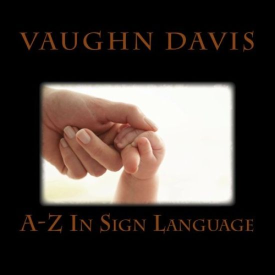 Sign Language From A-Z
