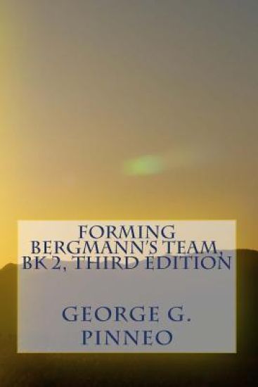 Forming BERGMANN'S TEAM, Bk 2, Fourth Edition