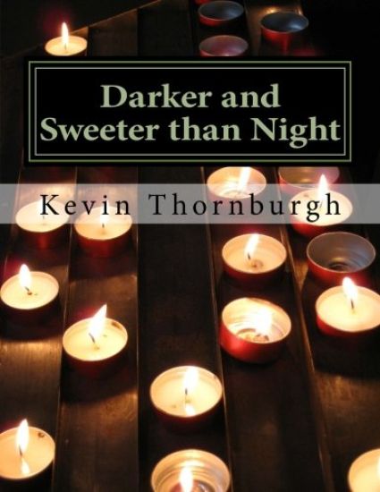 Darker and Sweeter than Night: poems