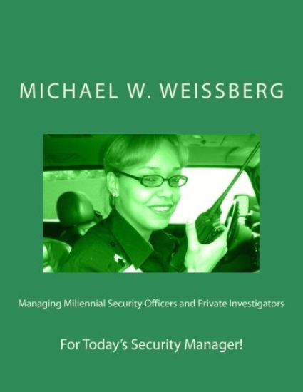 Managing Millennial Security Officers and Private Investigators