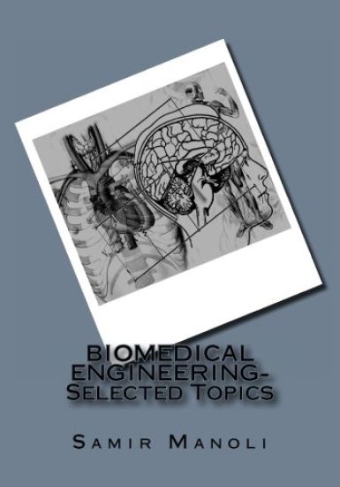 BIOMEDICAL ENGINEERING- Selected Topics