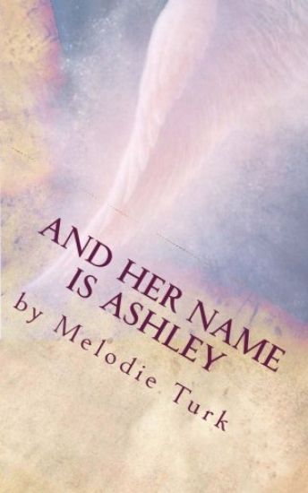 And Her Name is Ashley