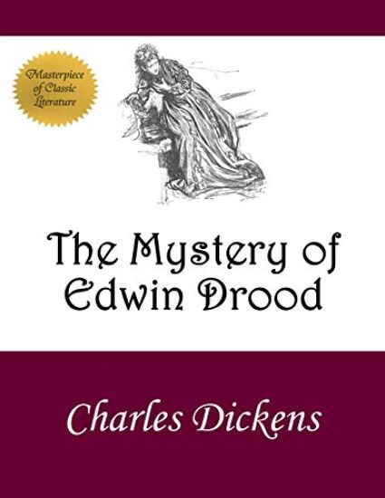 The Mystery of Edwin Drood: Illustrated Edition