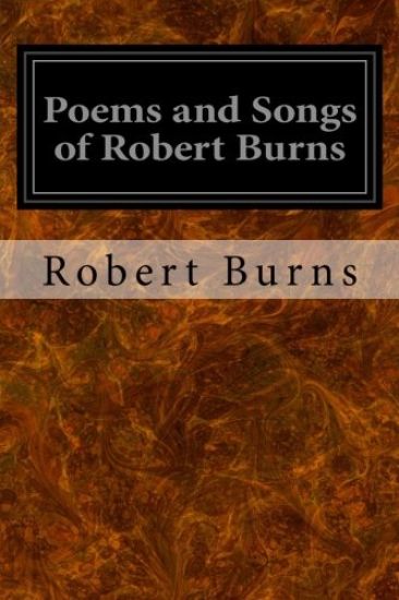 Poems and Songs of Robert Burns