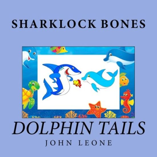 Sharklock Bones: Dolphin Tails