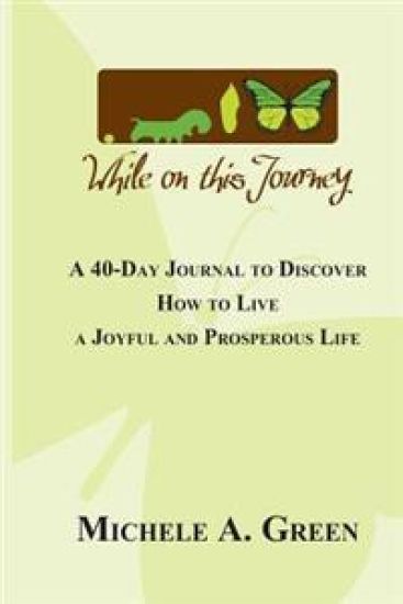 While On This Journey: It's Not How You Start but What You Become