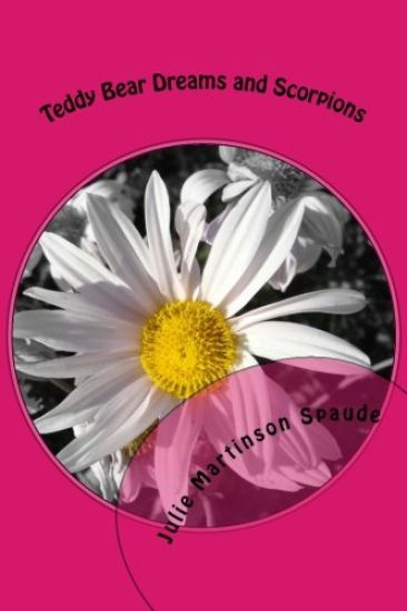 Teddy Bear Dreams and Scorpions