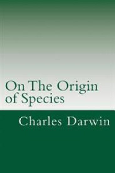 On the Origin of Species: Or the Preservation of Favoured Races in the Struggle for Life.