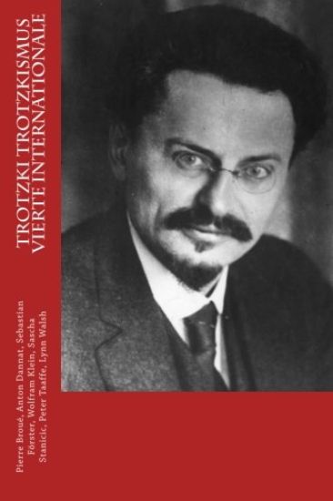 Trotzki Trotzkismus Vierte Internationale