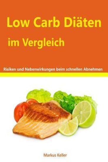 Low Carb Diäten im Vergleich - Risiken und Nebenwirkungen beim schnellen abnehmen