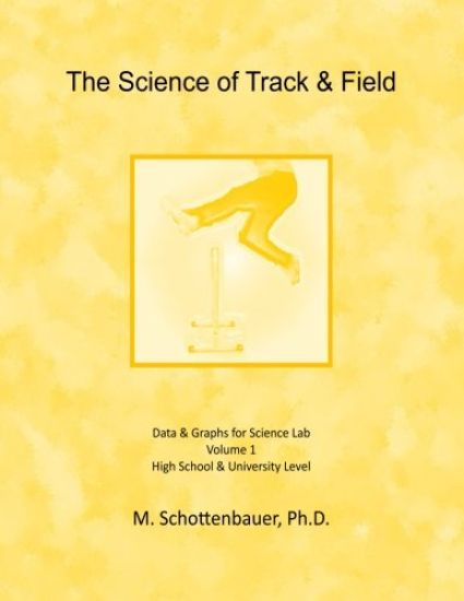 The Science of Track & Field: Data & Graphs for Science Lab