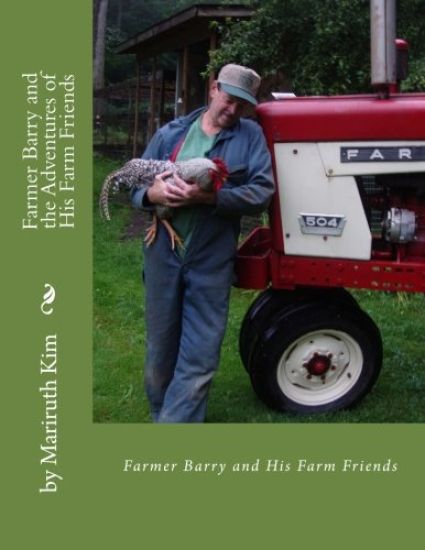 Farmer Barry and the Adventures of His Farm Friends