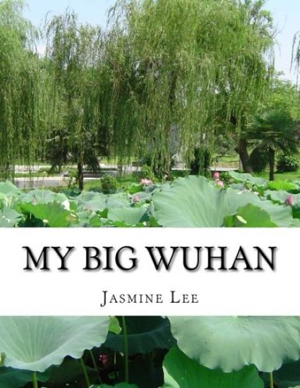 My Big Wuhan: I always dream about my hometown Wuhan